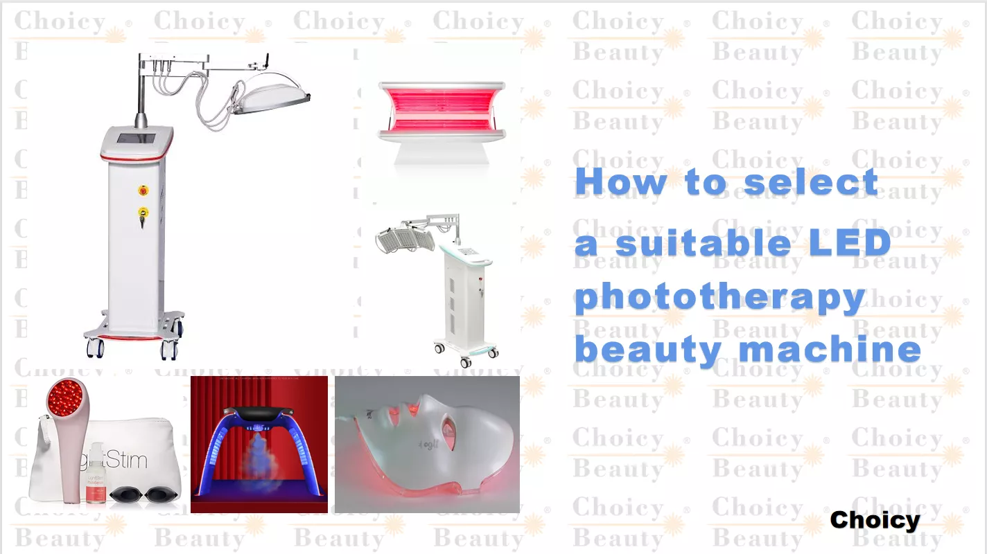 How to select LED phototherapy beauty machine